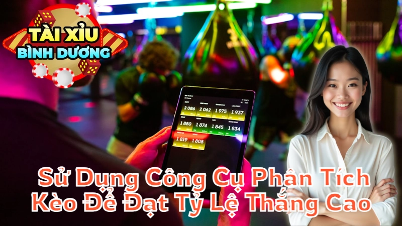 Cách Sử Dụng Công Cụ Phân Tích Kèo Để Đạt Tỷ Lệ Thắng Cao