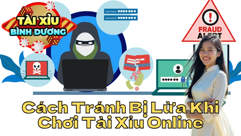 Cách Tránh Bị Lừa Khi Chơi Tài Xỉu Online Tại Bình Dương